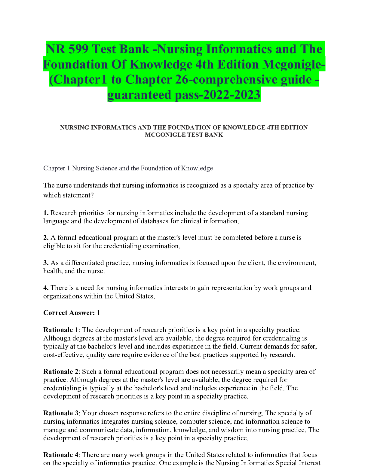 Recommended document preview for NR 599 Test Bank -Nursing Informatics and The Foundation Of Knowledge 4th Edition Mcgonigle-(Chapter 1 to Chapter 26-comprehensive guide -guaranteed pass-2022-2023